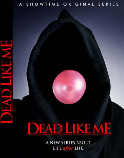 Dead Like Me