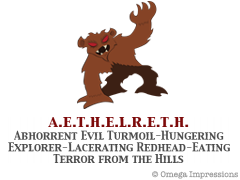 Abhorrent Evil Turmoil-Hungering Explorer-Lacerating Redhead-Eating Terror from the Hills