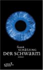 Frank Schätzing - Der Schwarm
